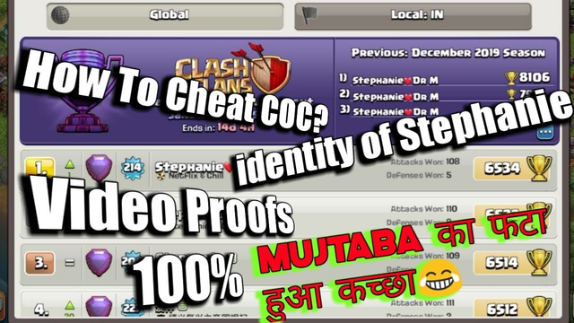 How Dr. Mujtaba use Cheats in coc? Who is Stephanie? Are They Cheaters? How to cheat Clash Of Clan