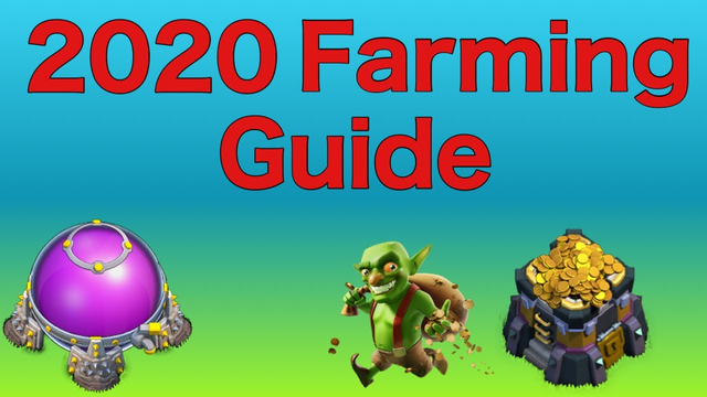 Clash Of Clans 2020 Farming Guide!! Make Fast Cash