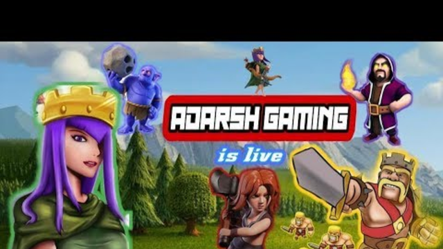 Watch me stream Clash of Clans live by ADARSH GAMING