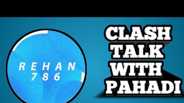 CLASH TALK WITH PAHADI  || Ep.04 Ft. Rehan 786 (Part 1) || COCM HEROES ||