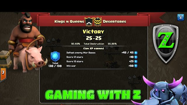 Clash of Clans: Gaming with Z:  Kings N Queens war vs Desertores