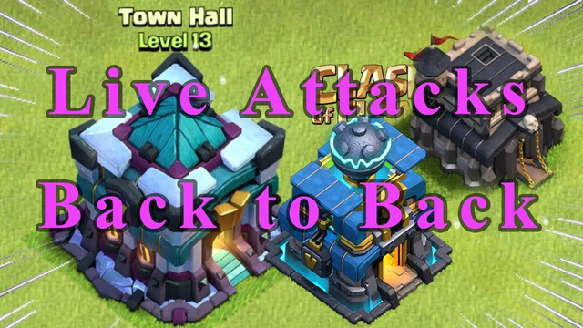 Clash of Clans Live Attacks! TH13, TH12, TH9 Raids! Join Me Now!
