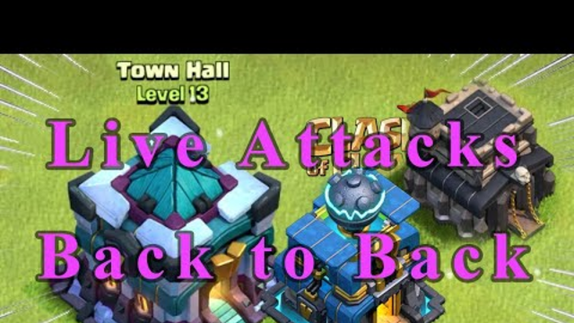 TH13, TH12, TH9 Live Attacks! Clash of Clans! Join Me Now!