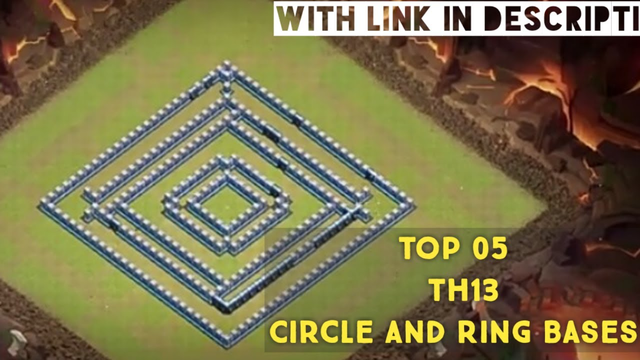|| *Nasty* TownHall 13 New Top 05 Circle And Ring Bases With Link || Clash Of Clans ||