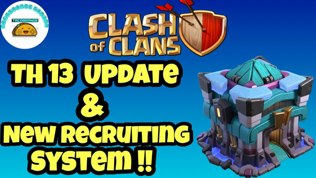 Clash of Clans TH13 Update!!