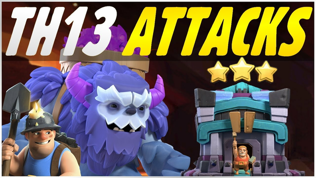 BEST 3 STAR Attacks and Strategies against a TH13 Base | Clash of Clans