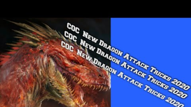 CoC New Dragon Attack 2020 | Clash Of Clan 2020