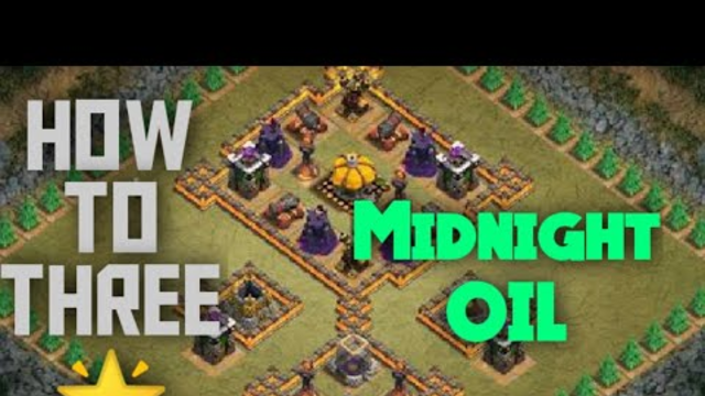 How to three star Midnight oil clash of clans 2020| Three star Midnight oil coc