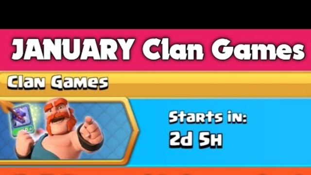 22nd - 28th January Clan Games Full Reward Information | Clash of Clans