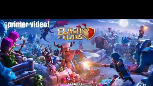 Primer video | jugando Clash Of Clans