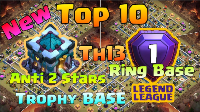Latest Top 10 Th13 Ring Base Trophy Base War Base CWL Base With Links| Clash of Clans 2020