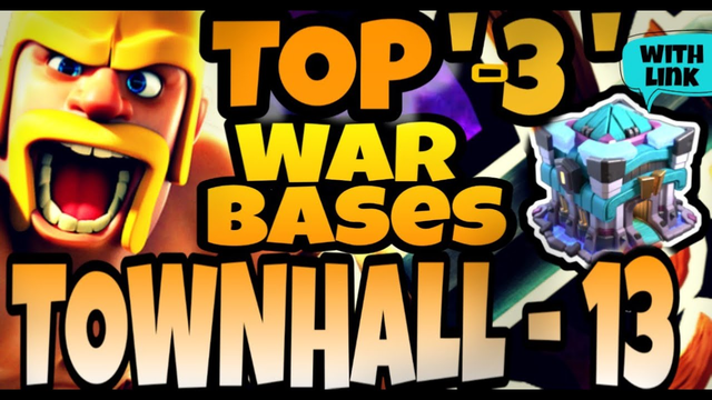 TH13 *TOP-3 * WAR BASES FOR JANUARY 2020  | PUSH BASES | CWL BASES |MUST TRY LINK IN DESCRIPTION COC